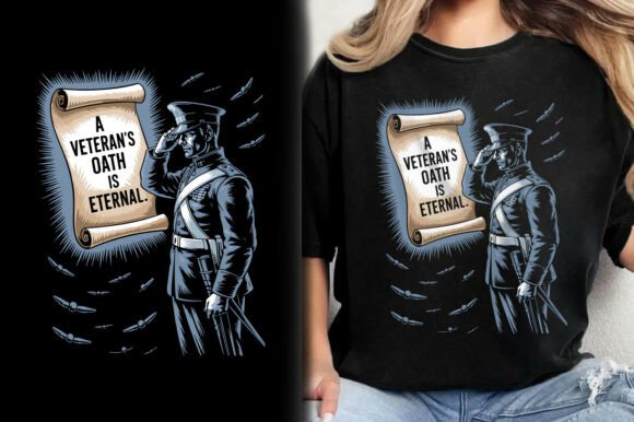 A Veteran’s Oath is Eternal Shirt Design Graphics