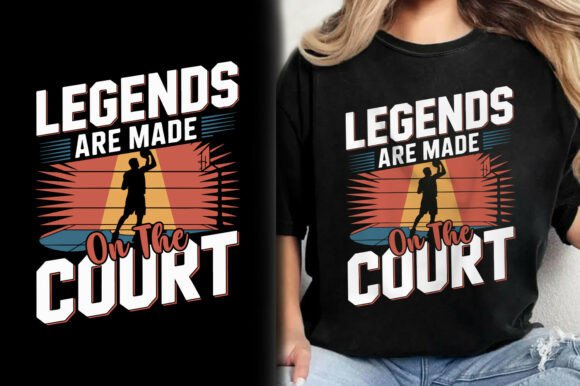 Legends Are Made on the Court Ball Shirt