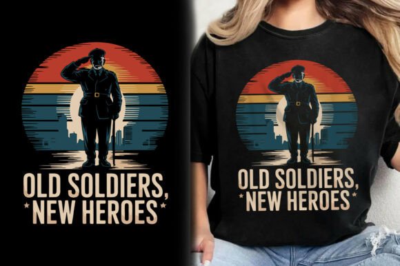 Old Soldiers New Heroes Military T-Shirt Graphics